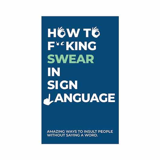 How to Swear in Sign Language - Card Game