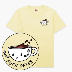 F*ck-offee T-Shirt  - Yellow