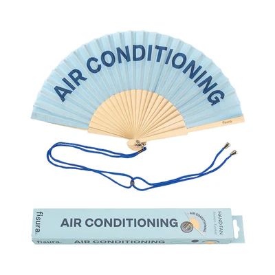 "Air Conditioning!" - fan