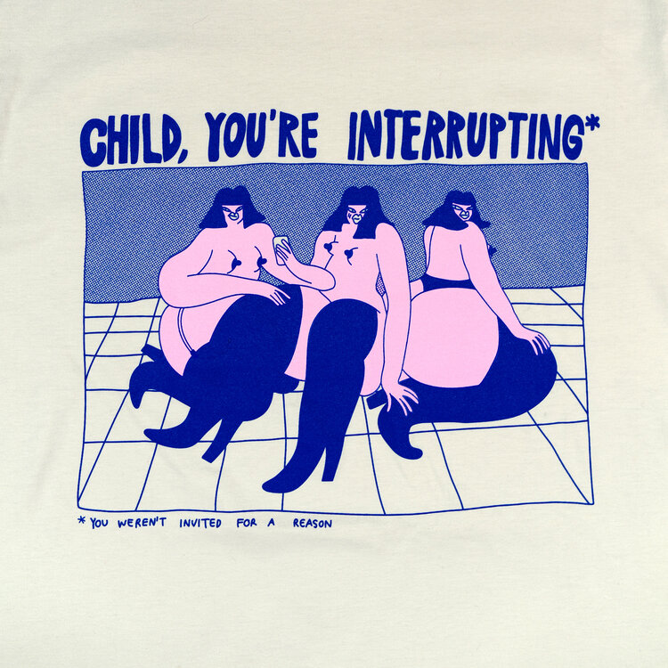 Child you're Interrupting T-shirt - Pilt 3