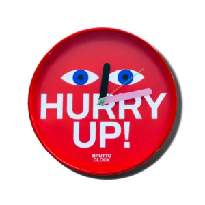 HURRY UP! - Wall clock