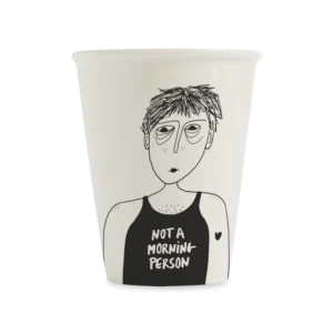 Not a Morning person cup