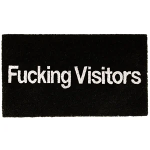 A black doormat with "Fuck OFF" in bold white letters—perfect for greeting guests after a hot summer walk with their handheld fan. Gate21.ee